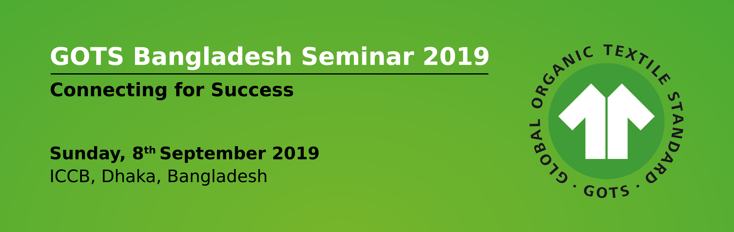 GOTS Banner Bangladesh Seminar 2019